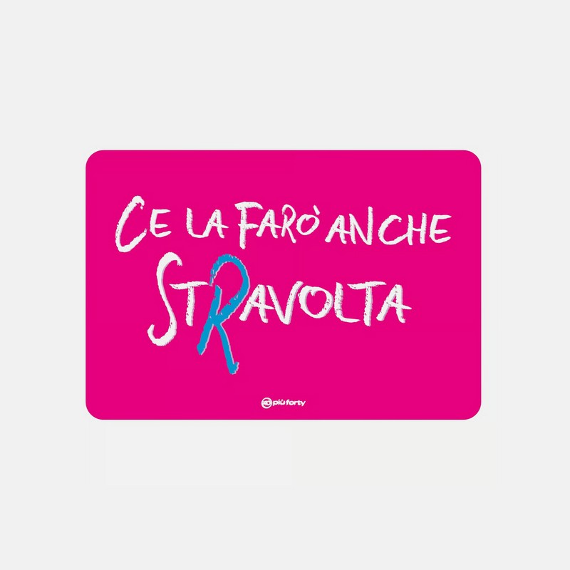 Tovaglietta americana fucsia in PP decorata con scritta “Ce la farò anche stravolta”, una idea regalo divertente e originale per tutti