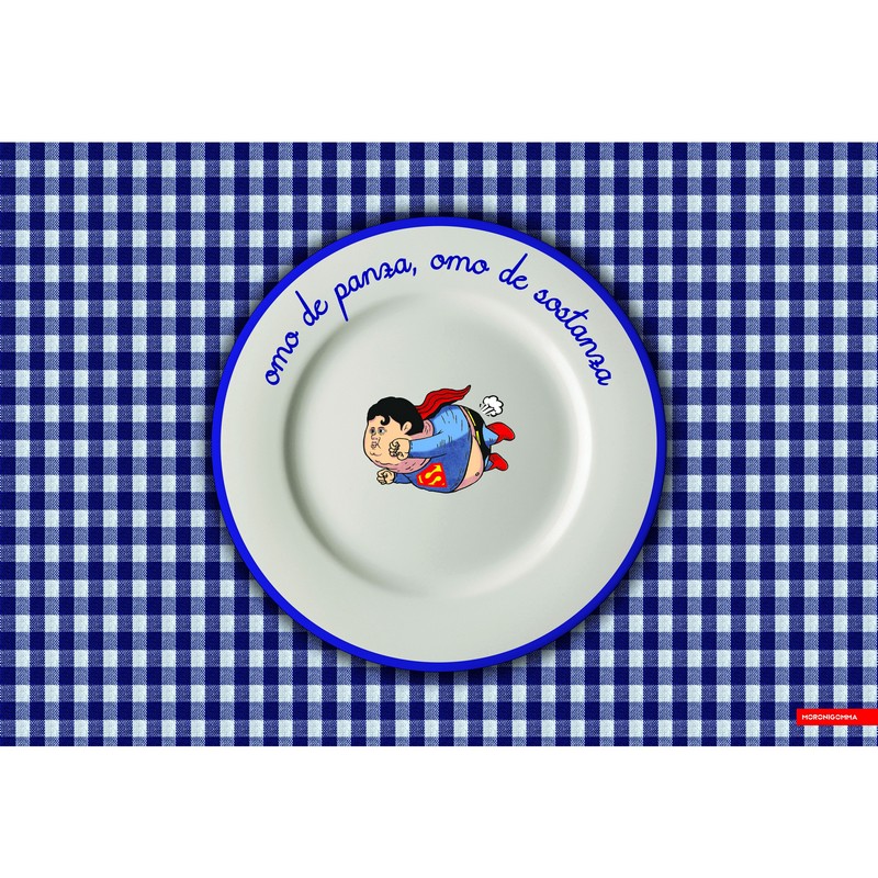 Tovaglietta americana in plastica flessibile decorata con supereroe e scritta “Omo de panza, omo de sostanza”